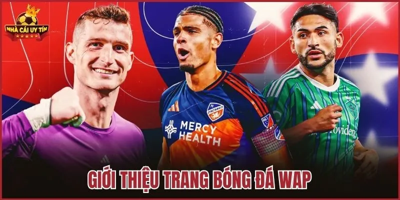 Giới thiệu trang bóng đá wap