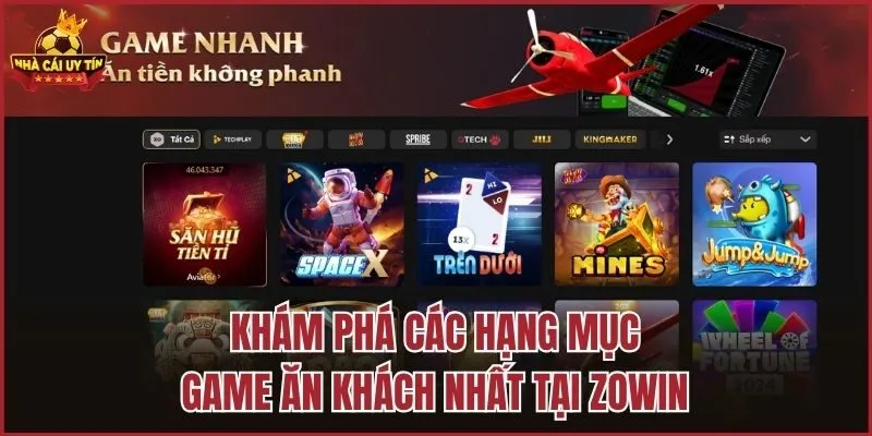 Khám phá các hạng mục game ăn khách nhất tại Zowin