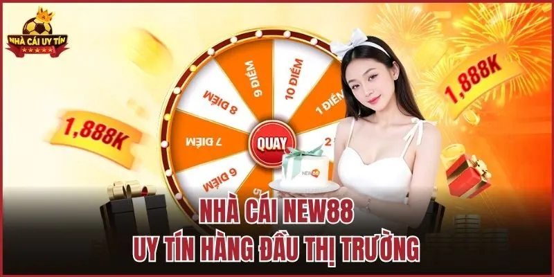 Nhà cái NEW88 uy tín hàng đầu thị trường