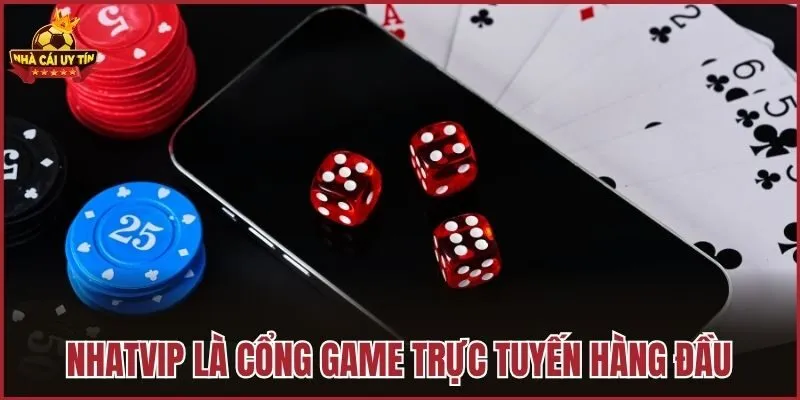 Nhatvip là cổng game trực tuyến hàng đầu