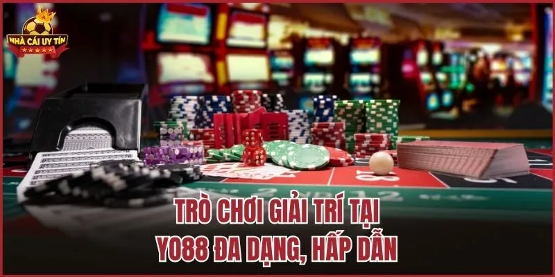 Trò chơi giải trí tại Yo88 đa dạng, hấp dẫn